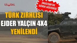 Türk zırhlısı Ejder Yalçın 4x4 yenilendi: İngiltere'de gövde gösterisi